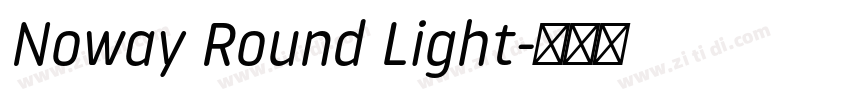 Noway Round Light字体转换